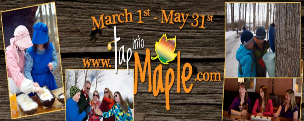 TAP INTO MAPLE – A REAL CANADIAN TREASURE WITH TASTE!